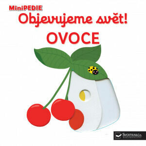 Svojtka MiniPEDIE Objevujeme svět! Ovoce porovnat ceny