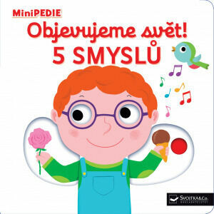 Svojtka MiniPEDIE Objevujeme svět! 5 smyslů porovnat ceny