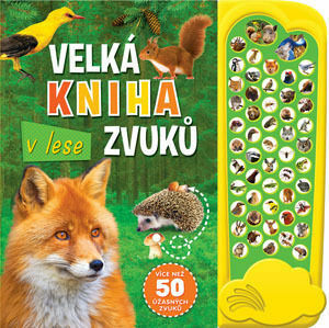Svojtka Velká kniha zvuků v lese porovnat ceny