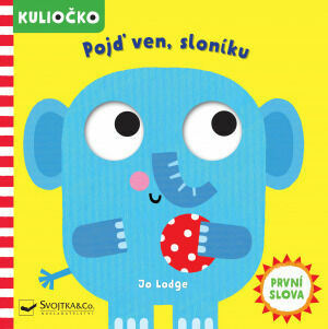 Svojtka Kuliočko Pojď ven, sloníku porovnat ceny