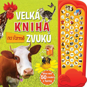 Svojtka Velká kniha zvuků na farmě porovnat ceny