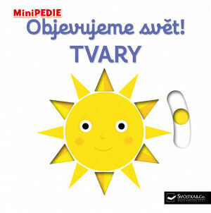 Svojtka MiniPEDIE Objevujeme svět! TVARY porovnat ceny