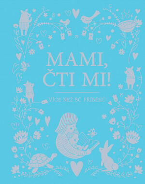 Svojtka Mami, čti mi! porovnat ceny